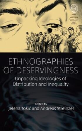 Tosic / Streinzer |  Ethnographies of Deservingness | eBook | Sack Fachmedien