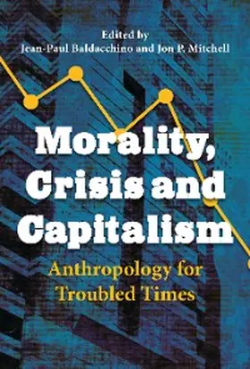 Baldacchino / Mitchell |  Morality, Crisis and Capitalism | eBook | Sack Fachmedien