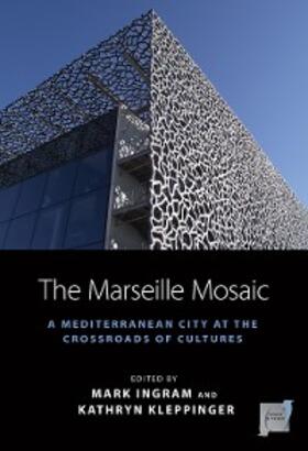 Ingram / Kleppinger |  The Marseille Mosaic | eBook | Sack Fachmedien