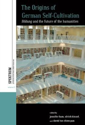 Ham / Kinzel / Pan |  The Origins of German Self-Cultivation | eBook | Sack Fachmedien