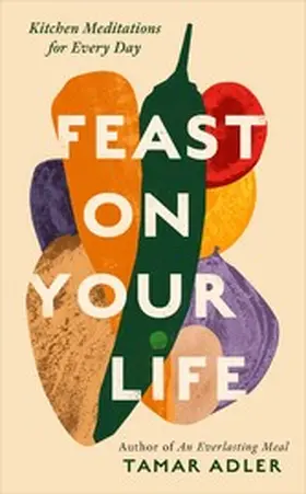 Adler |  Feast on Your Life | eBook | Sack Fachmedien