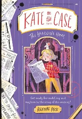 Peck |  Kate on the Case: The Headline Hoax (Kate on the Case 3) | eBook | Sack Fachmedien