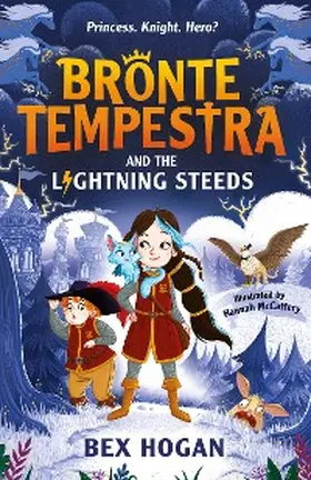 Hogan |  Bronte Tempestra and the Lightning Steeds | eBook | Sack Fachmedien