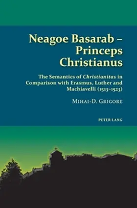 Grigore |  Neagoe Basarab - Princeps Christianus | Buch |  Sack Fachmedien