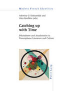 Kistnareddy / Roullière / Roullie`re |  Catching up with Time | Buch |  Sack Fachmedien