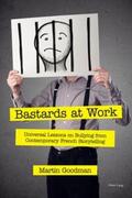 Goodman |  Bastards at Work | Buch |  Sack Fachmedien