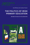 McGraw / Tiernan |  The Politics of Irish Primary Education | Buch |  Sack Fachmedien