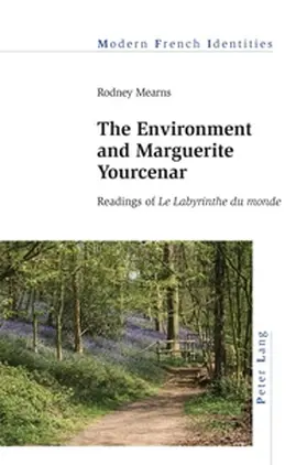 Mearns |  The Environment and Marguerite Yourcenar | Buch |  Sack Fachmedien