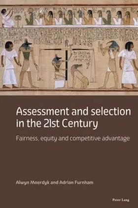 Furnham / Moerdyk |  Assessment and selection in the 21st Century | Buch |  Sack Fachmedien