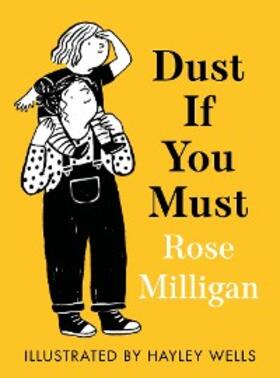 Milligan |  Dust If You Must | eBook | Sack Fachmedien