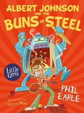 Earle |  Albert Johnson and the Buns of Steel | eBook | Sack Fachmedien