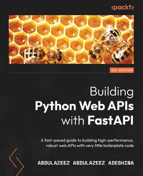 Adeshina |  Building Python Web APIs with FastAPI | eBook | Sack Fachmedien