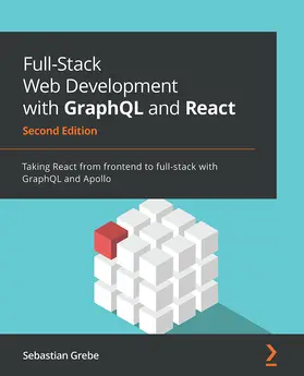 Grebe |  Full-Stack Web Development with GraphQL and React | eBook | Sack Fachmedien
