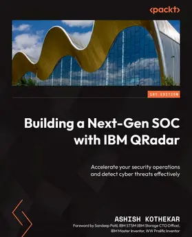 Kothekar |  Building a Next-Gen SOC with IBM QRadar | eBook | Sack Fachmedien