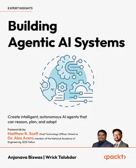 Biswas / Talukdar / Scott |  Building Agentic AI Systems | eBook | Sack Fachmedien