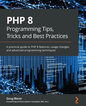 Bierer |  PHP 8 Programming Tips, Tricks and Best Practices | eBook | Sack Fachmedien