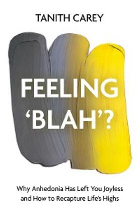 Carey |  Feeling 'Blah'? | eBook | Sack Fachmedien