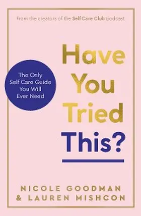 Mishcon / Goodman |  Have You Tried This? | eBook | Sack Fachmedien