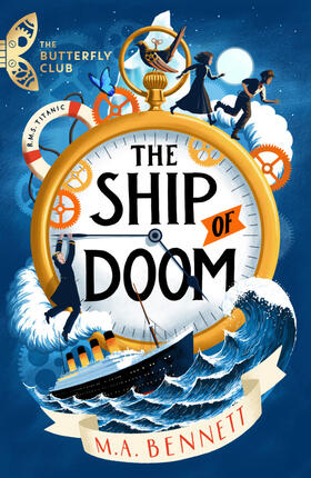 Bennett |  The Butterfly Club: The Ship of Doom | Buch |  Sack Fachmedien