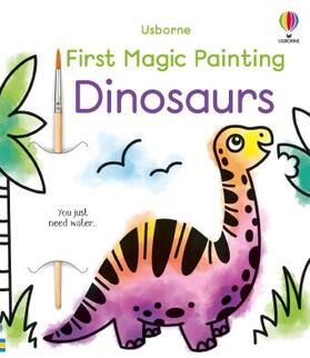 Wheatley |  First Magic Painting Dinosaurs | Buch |  Sack Fachmedien