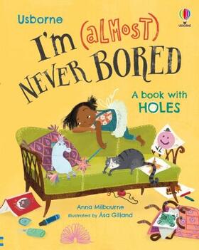 Milbourne |  I'm (Almost) Never Bored | Buch |  Sack Fachmedien