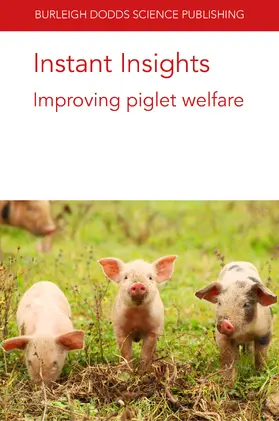Baxter / Edwards / Kemper | Instant Insights: Improving piglet welfare | E-Book | sack.de