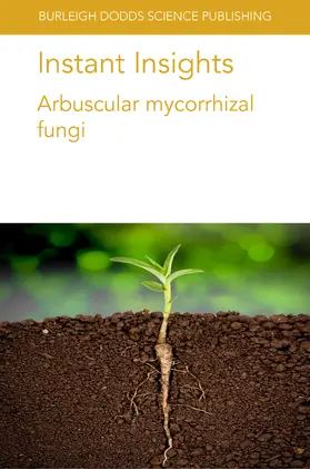 Bitterlich / Mercy / Field |  Instant Insights: Arbuscular mycorrhizal fungi | eBook | Sack Fachmedien