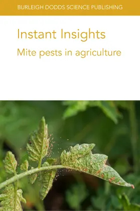 Liburd / Lopez / Srinivasan |  Instant Insights: Mite pests in agriculture | eBook | Sack Fachmedien