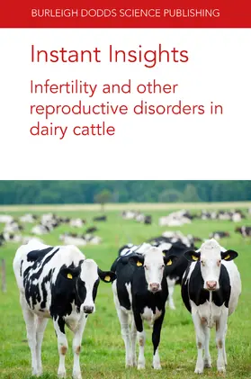 Evans / Zeng / Iwersen |  Instant Insights: Infertility and other reproductive disorders in dairy cattle | eBook | Sack Fachmedien