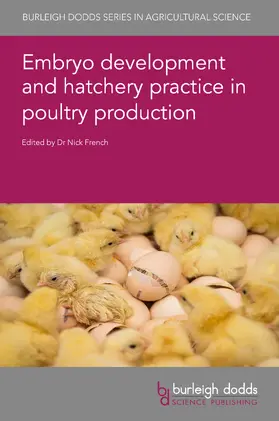 French |  Embryo development and hatchery practice in poultry production | Buch |  Sack Fachmedien