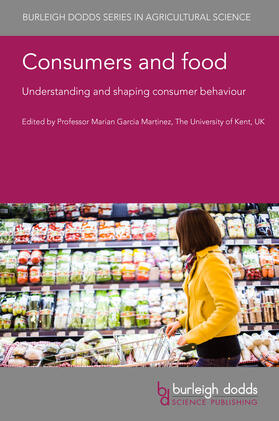 Garcia Martinez |  Consumers and food: Understanding and shaping consumer behaviour | eBook | Sack Fachmedien
