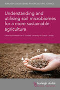 Dunfield |  Understanding and Utilising Soil Microbiomes for a More Sustainable Agriculture | Buch |  Sack Fachmedien
