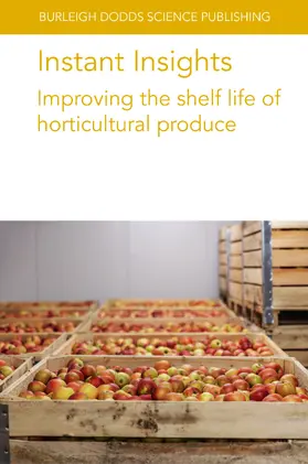 Brecht / Uysal / Wang | Instant Insights: Improving the shelf life of horticultural produce | E-Book | sack.de