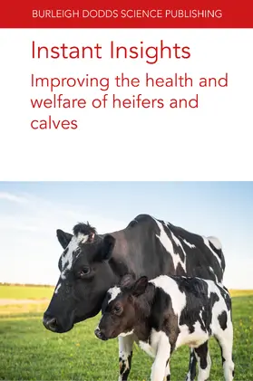 Williamson / Miller-Cushon / Van Os | Instant Insights: Improving the health and welfare of heifers and calves | E-Book | sack.de