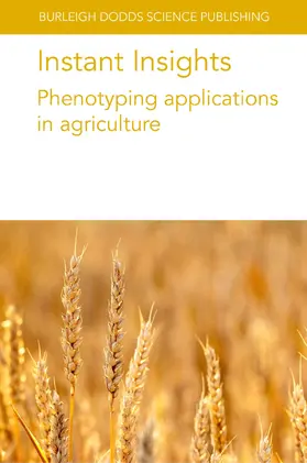 Vatter / Pieruschka / Araus |  Instant Insights: Phenotyping applications in agriculture | eBook | Sack Fachmedien