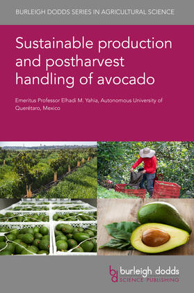 Yahia | Sustainable production and postharvest handling of avocado | Buch | 978-1-80146-725-4 | sack.de