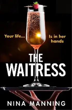 Manning |  The Waitress | eBook | Sack Fachmedien