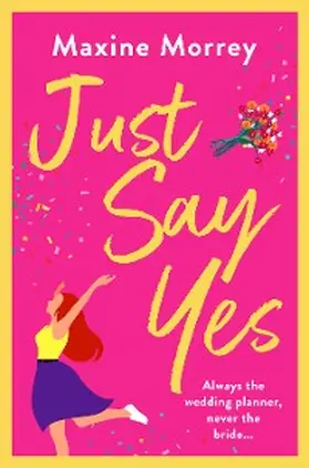 Morrey |  Just Say Yes | eBook | Sack Fachmedien