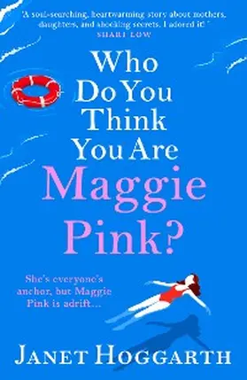 Hoggarth |  Who Do You Think You Are Maggie Pink? | eBook | Sack Fachmedien