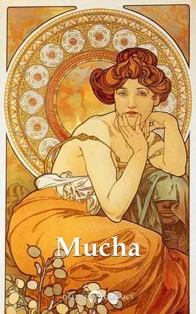 Mucha |  Delphi Collected Works of Alphonse Mucha (Illustrated) | eBook | Sack Fachmedien