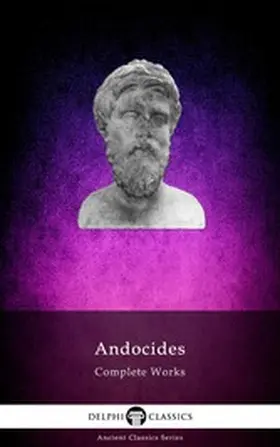 Of Athens |  Delphi Complete Works of Andocides Illustrated | eBook | Sack Fachmedien
