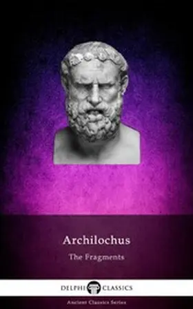 Paros |  The Fragments of Archilochus Illustrated | eBook | Sack Fachmedien