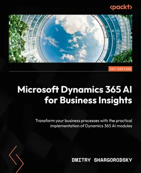 Shargorodsky |  Microsoft Dynamics 365 AI for Business Insights | eBook | Sack Fachmedien