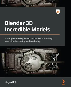 Belec |  Blender 3D Incredible Models | eBook | Sack Fachmedien