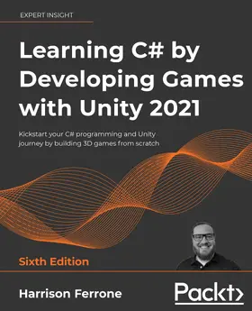 Ferrone |  Learning C# by Developing Games with Unity 2021 | eBook | Sack Fachmedien