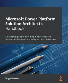 Herrera |  Microsoft Power Platform Solution Architect's Handbook | eBook | Sack Fachmedien