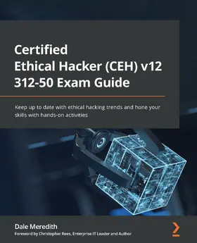 Meredith |  Certified Ethical Hacker (CEH) v12 312-50 Exam Guide | eBook | Sack Fachmedien