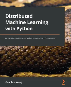 Wang |  Distributed Machine Learning with Python | eBook | Sack Fachmedien