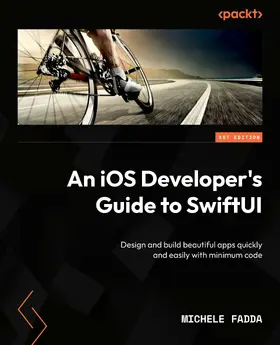 Fadda |  An iOS Developer's Guide to SwiftUI | eBook | Sack Fachmedien