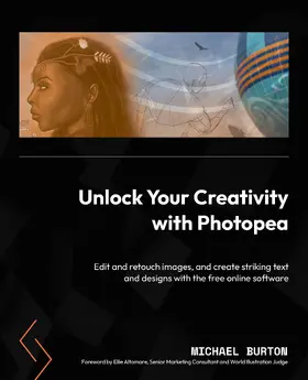 Burton |  Unlock Your Creativity with Photopea | eBook | Sack Fachmedien